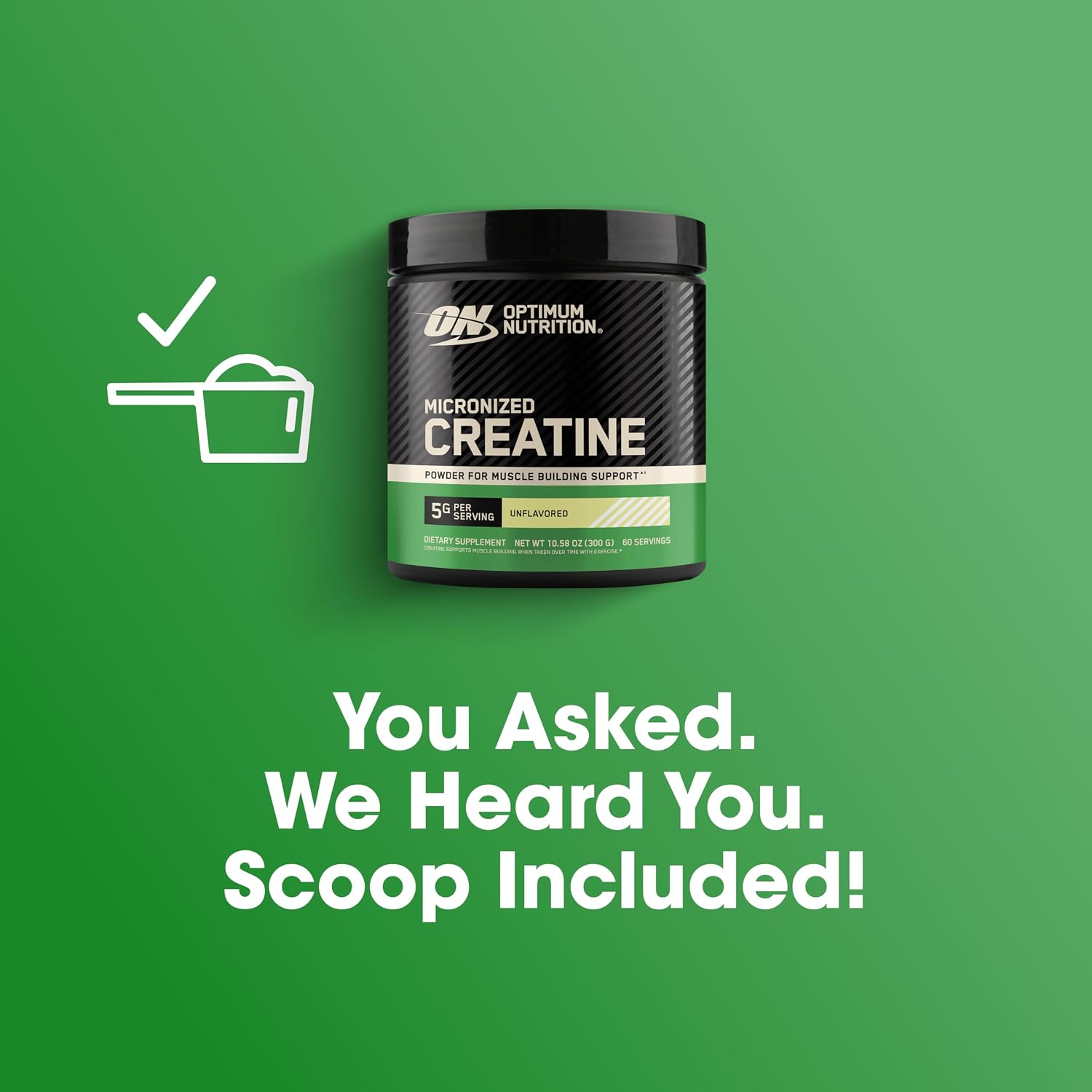 Optimum Nutrition Creatine, Micronized Creatine Monohydrate Powder, Supports Strength & Recovery, Banned Substance Tested, Unflavored, 5g per Serving, 60 Servings
